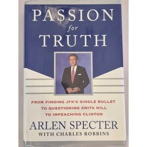 Passion for Truth Arlen Specter Charles Robbins Dust Jacket 2000 William Morrow